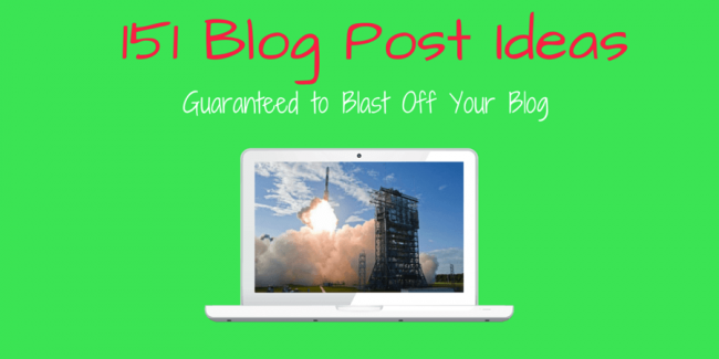 151 Blog Post Ideas